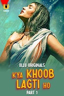 Kya Khoob Lagti Ho Part 1 (2024) HDRip Hindi Ullu Originals Watch Online Free Download | TodayPk