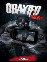 Obayifo Project (2024) HDRip Tamil Full Movie Watch Online Free Download - TodayPk