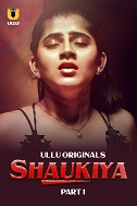 Shaukiya Part 1 (2024) HDRip Hindi Ullu Originals Full Movie Watch Online Free Download | TodayPk