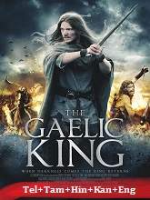 The Gaelic King (2017) BluRay Telugu Dubbed Full Movie Watch Online Free Download | TodayPk