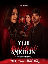 Yeh Kaali Kaali Ankhein (2024) HDRip Telugu Watch Online Free Download - TodayPk